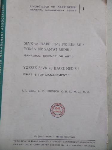 Sevk ve İdare Etme Bir İlim Mi ? Yoksa Bir San'at Mıdır ?