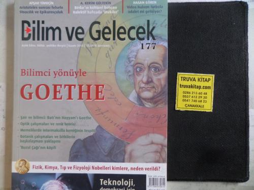 Bilim ve Gelecek 2018 / 177 - Bilimci Yönüyle Goethe