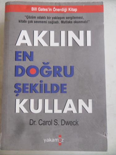 Aklını En Doğru Şekilde Kullan Carol S. Dweck