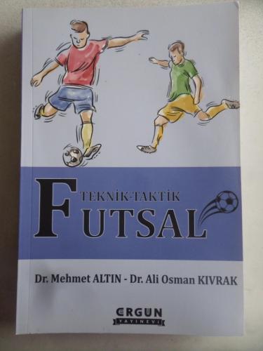 Teknik Taktik Futsal Dr. Mehmet Altın