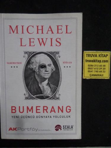 Bumerang Yeni Üçüncü Dünyaya Yolculuk Michael Lewis