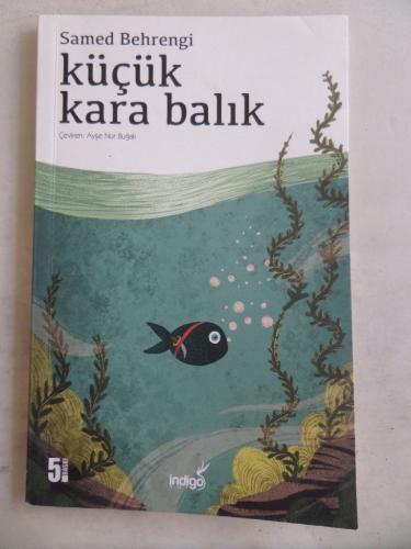 Küçük Kara Balık Samed Behrengi