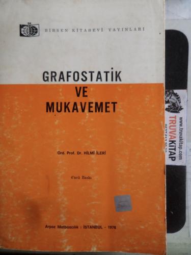 Grafostatik ve Mukavemet Hilmi İleri