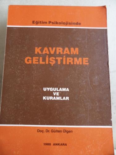 Eğitim Psikolojisinde Kavram Geliştirme Uygulama ve Kuramlar Gülten Ül