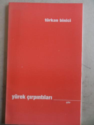 Yürek Çırpıntıları Türkan Binici