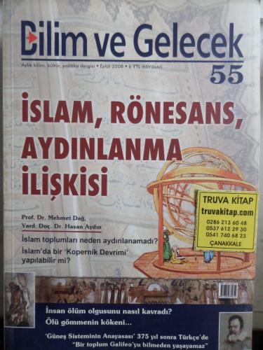 Bilim ve Gelecek 2008 / 55 - İslam Rönesans Aydınlanma İlişkisi