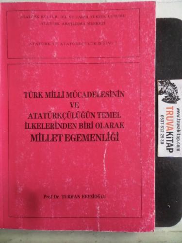 Türk Milli Mücadelesinin ve Atatürkçülüğün Temel İlkelerinden Biri Ola