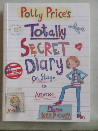 Polly Price's Totally Secret Diary On Stage in America Dee Shulman