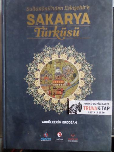 Sultanönü'nden Eskişehir'e Sakarya Türküsü Abdülkerim Erdoğan