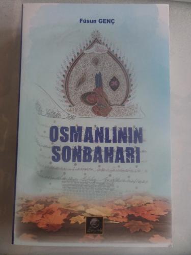 Osmanlının Sonbaharı Füsun Genç