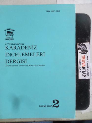 Uluslararası Karadeniz İncelemeleri Dergisi 2007 / 2