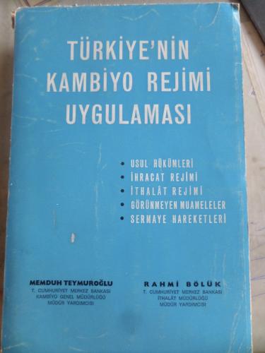 Türkiye'nin Kambiyo Rejimi Uygulaması Memduh Teymuroğlu