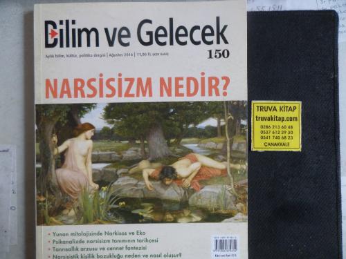 Bilim ve Gelecek 2016 / 150 - Narsisizm Nedir ?