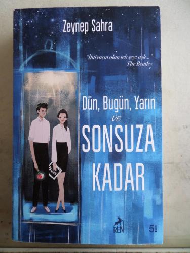 Dün Bugün Yarın ve Sonsuza Kadar Zeynep Sahra