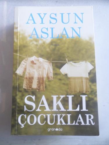 Saklı Çocuklar Aysun Aslan