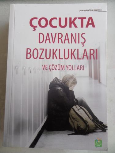 Çocukta Davranış Bozuklukları ve Çözüm Yolları