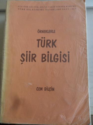 Örneklerle Türk Şiir Bilgisi Cem Dilçin