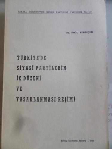 Türkiye'de Siyasi Partilerin İç Düzeni ve Yasaklanması Rejimi Doğu Per