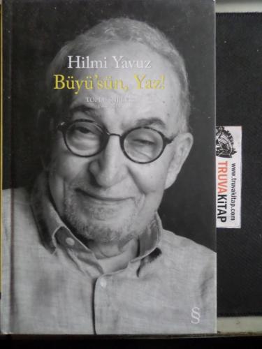 Büyü'sün Yaz ! Hilmi Yavuz