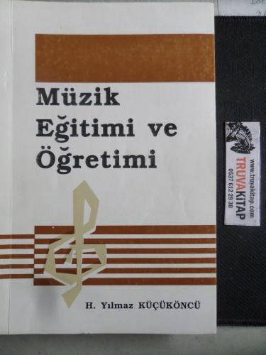 Müzik Eğitimi ve Öğretimi H. Yılmaz Küçüköncü