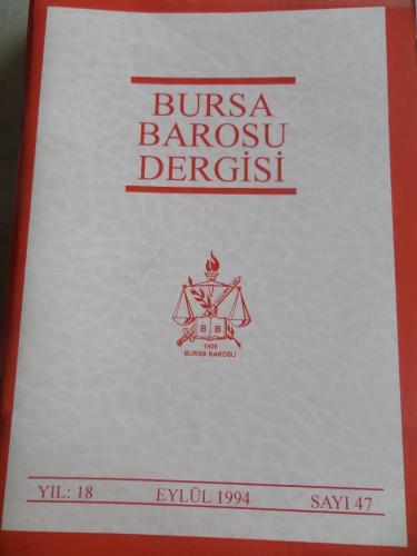 Bursa Barosu Dergisi 1994 / 47