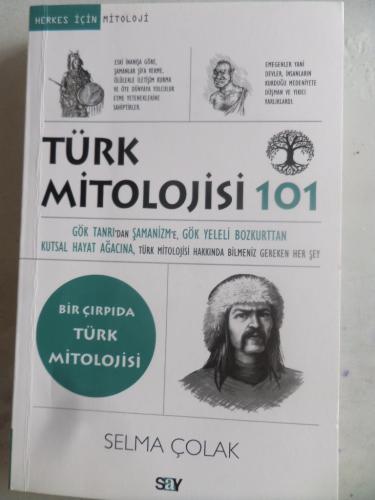 Türk Mitolojisi 101 Selma Çolak