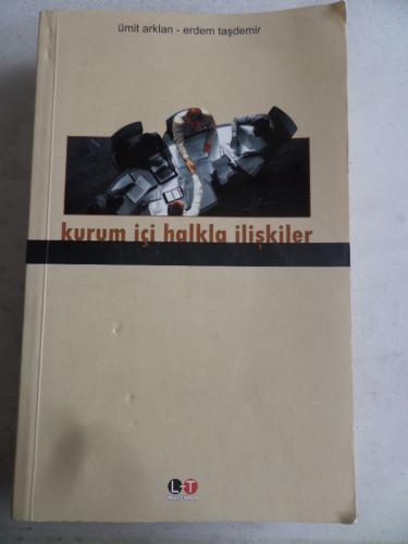 Kurum İçi Halkla İlişkiler Ümit Arklan