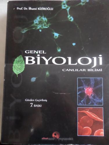 Genel Biyoloji Canlılar Bilimi İlhami Kiziroğlu