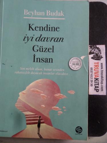 Kendine İyi Davran Güzel İnsan Beyhan Budak