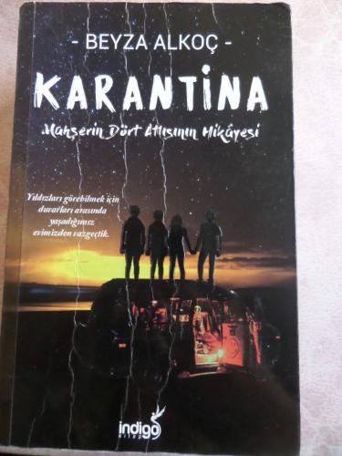 Karantina - Mahşerin Dört Atlısının Hikayesi Beyza Alkoç