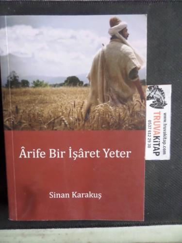 Arife Bir İşaret Yeter Sinan Karakuş