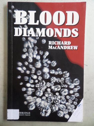 Blood Diamonds Richard Macandrew