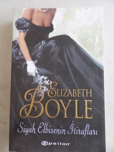 Siyah Elbisenin İtirafları Elizabeth Boyle