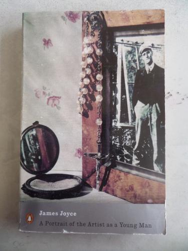 A Portrait of the Artist as a Young Man James Joyce