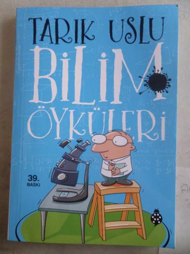 Bilim Öyküleri Tarık Uslu