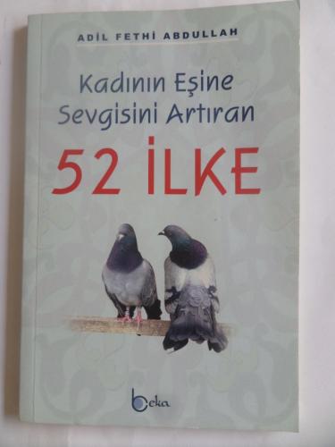 Kadının Eşine Sevgisini Artıran 52 İlke Adil Fethi Abdullah