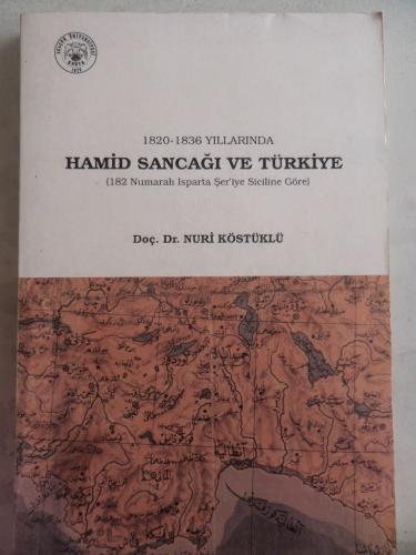 1820 - 1836 Yıllarında Hamid Sancağı ve Türkiye Nuri Köstüklü