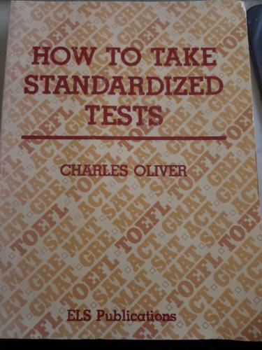 How To Take Standardized Tests Charles Oliver