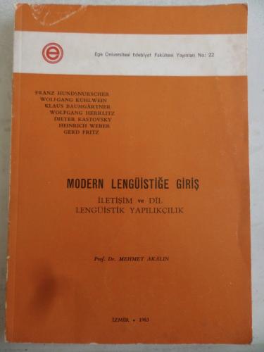 Modern Lengüistiğe Giriş İletişim ve Dil Lengüistik Yapılıkçılık Prof.