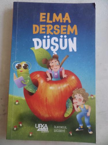 Elma Dersem Düşün