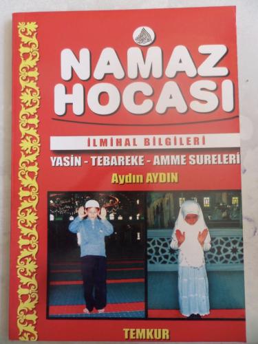 Namaz Hocası İlmihal Bilgileri Aydın Aydın