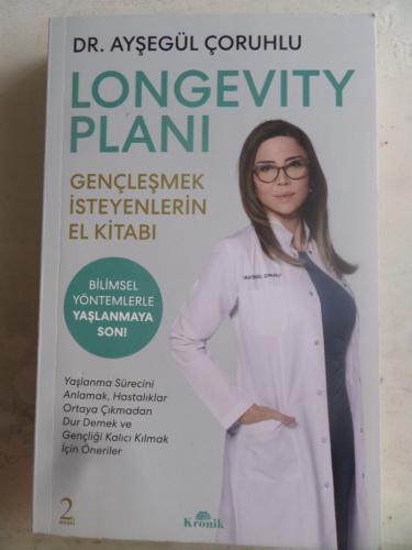 Longevity Planı Gençleşmek İsteyenlerin El Kitabı Ayşegül Çoruhlu