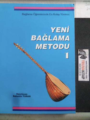 Yeni Bağlama Metodu 1 Bahattin Turan