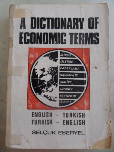 A Dictionary Of Economic Terms Selçuk Eseryel