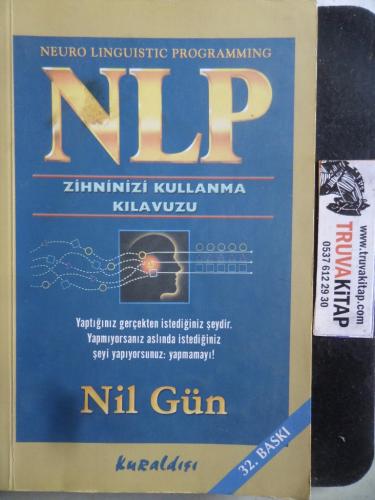 NLP Zihnini Kullanma Kılavuzu Nil Gün