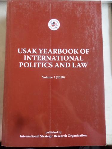 Usak Yearbook Of International Politics And Law Volume 3