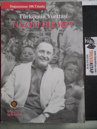 Türkçenin Yurttaşı Nazım Hikmet Hüseyin Atabaş