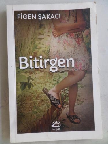 Bitirgen Figen Şakacı