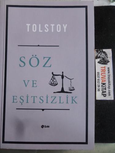 Söz ve Eşitsizlik Lev Nikolayeviç Tolstoy