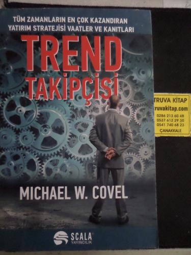 Trend Takipçisi Michael W. Covel